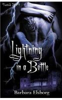 Lightning in a Bottle