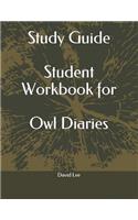 Study Guide Student Workbook for Owl Diaries