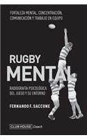 Rugby mental: Radiografía psicológica del juego y su entorno