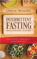 Intermittent Fasting for Beginners Guide
