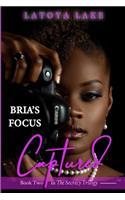 Bria's Focus Captured