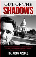 Out of the Shadows