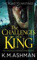 The Challenges of a King