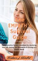 The Empath's Survival Guide