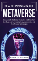 New Beginnings in the Metaverse