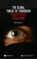 Global Threat of Terrorism: Perspectives from China