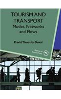 Tourism and Transport: Modes, Networks and Flows