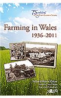Farming in Wales 1936-2011 - Welsh Farming and the Farm Business Survey