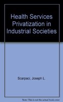 Health Services Privatization in Industrial Societies