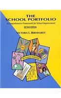 School Portfolio, The: A Comprehensive Framework for School Improvement