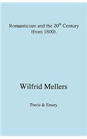 Romanticism and the Twentieth Century (from 1800)
