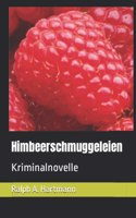 Himbeerschmuggeleien