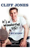 Cliff Jones: It's a Wonderful Life