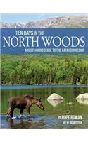 Ten Days in the North Woods