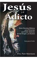 Jesús y el Adicto