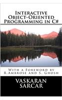 Interactive Object-Oriented Programming in C#