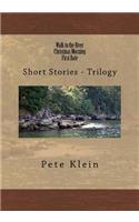 Short Stories - Trilogy One