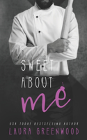 Sweet About Me: A Steamy Contemporary Reverse Harem