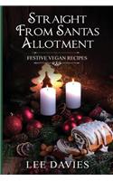 Straight from Santa's Allotment