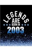 Legends Are Born in 2003: Birthday Notebook/Journal for Writing 100 Lined Pages, Year 2003 Birthday Gift for Men, Keepsake (Blue & Black)