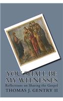 You Shall Be My Witnesses