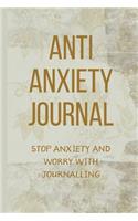 Anti Anxiety Journal
