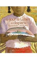 Le Jour Ou La Mer a Disparu