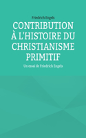 Contribution à l'histoire du christianisme primitif: Un essai de Friedrich Engels