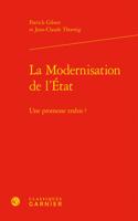 La Modernisation de l'Etat: Une Promesse Trahie ?