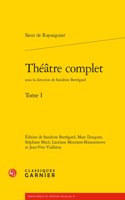 Theatre Complet. Tome I
