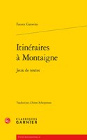 Itineraires a Montaigne