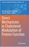 Direct Mechanisms in Cholesterol Modulation of Protein Function