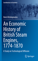 Economic History of British Steam Engines, 1774-1870