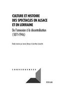 Culture Et Histoire Des Spectacles En Alsace Et En Lorraine