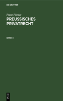 Franz Förster: Preußisches Privatrecht. Band 4