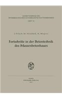Fortschritte in der Betontechnik des Massenbetonbaues