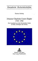 Johanne Charlotte Unzer-Ziegler 1725-1782