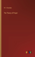 The Theory of Prayer