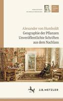 Alexander Von Humboldt: Geographie Der Pflanzen