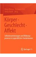 Körper - Geschlecht - Affekt
