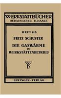 Die Gaswärme Im Werkstättenbetrieb