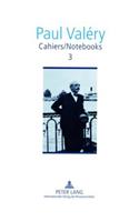 Cahiers / Notebooks 3