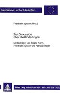 Zur Diskussion ueber die Kinderkrippe