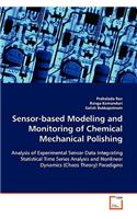 Sensor-based Modeling and Monitoring of Chemical Mechanical Polishing