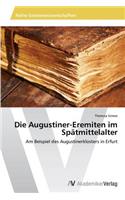 Die Augustiner-Eremiten im Spätmittelalter