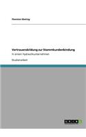 Vertrauensbildung zur Stammkundenbindung