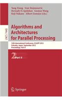 Algorithms and Architectures for Parallel Processing: 12th International Conference, Ica3pp 2012, Fukuoka, Japan, September 4-7, 2012, Proceedings, Part II
