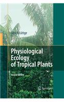 Physiological Ecology of Tropical Plants