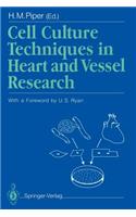 Cell Culture Techniques in Heart and Vessel Research