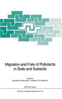 Migration and Fate of Pollutants in Soils and Subsoils